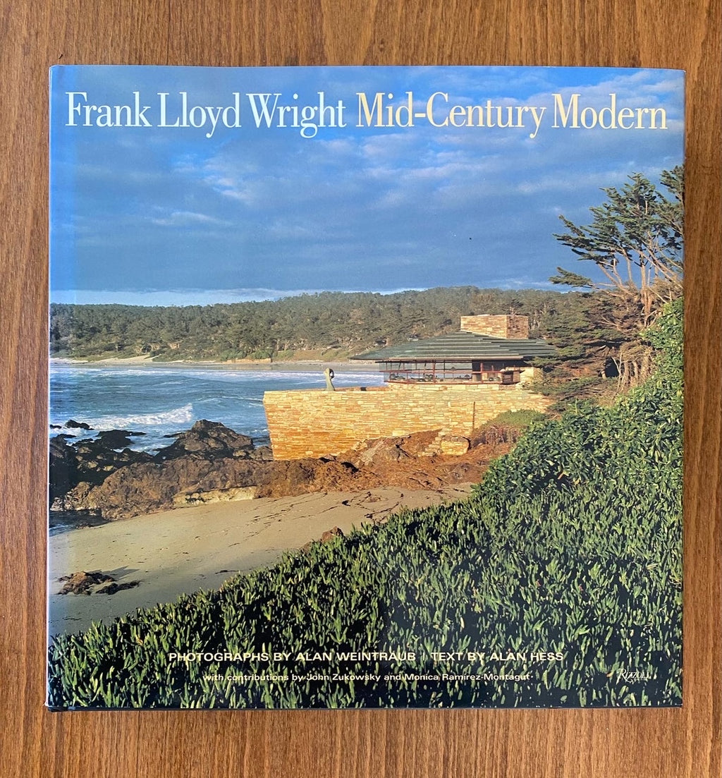 Frank Lloyd Wright Mid-Century Modern. Photographs by Alan Weintraus. Text by Alan Hess.-Cook Street Vintage